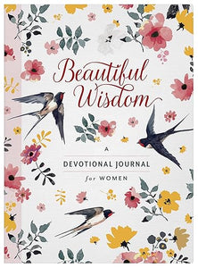 Beautiful Wisdom: Devo For Women