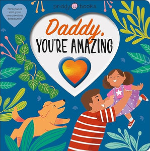 With Love: Daddy; You'Re Amazing