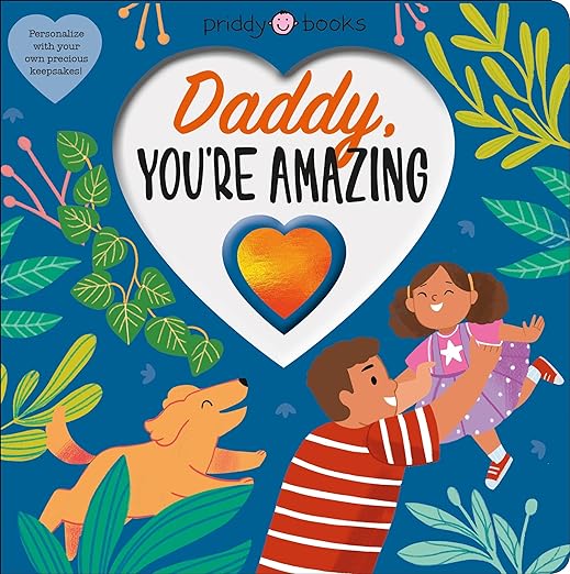 With Love: Daddy; You'Re Amazing