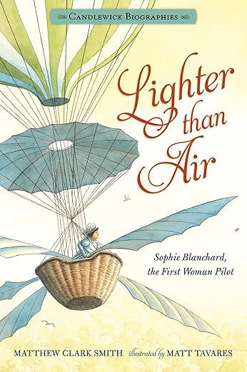 Lighter Than Air: Sophie Blanchard
