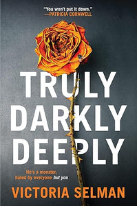 Truly Darkly Deeply /T