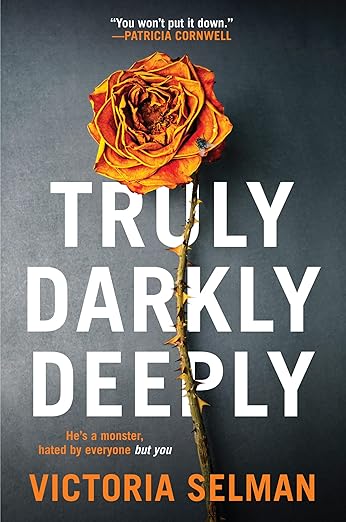 Truly Darkly Deeply /T