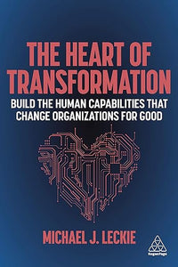 The Heart Of Transformation
