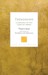 Tsongkhapa: Buddha In Land Of Snows (Only Copy)