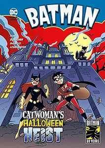 Batman Catwoman'S Halloween Heist