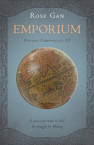 Penang Chronicles 3: Emporium