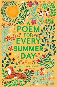 A Poem for Every Summer Day (A Poem for Every Day and Night of the Year)