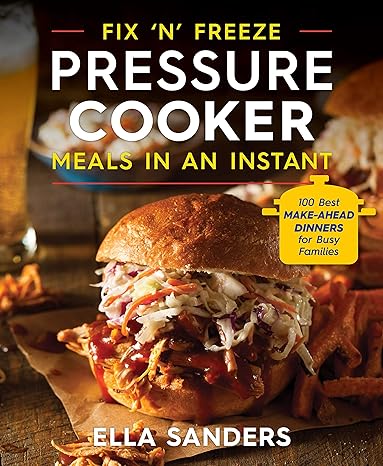Fix 'N' Freeze Pressure Cooker Meals /T