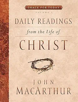 Daily Readings From The Life Of Christ Vol 1