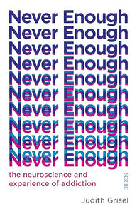 Never Enough: Addiction