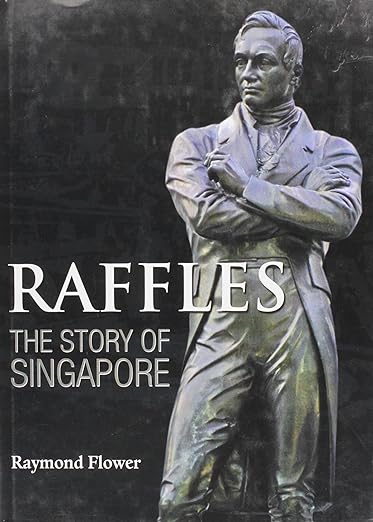 Raffles Story Of Singapore (2007)