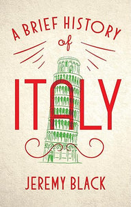 Brief History Of Italy