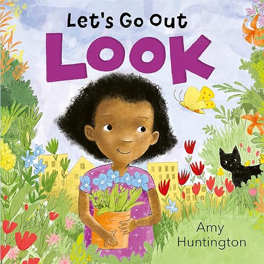 Baby Goes Outside: Look!