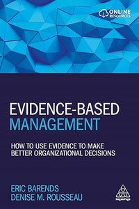 Evidence-Based Management  (Only Copy)