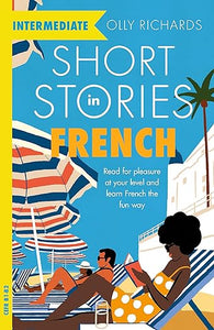 Short Stories in French for Intermediate Learners