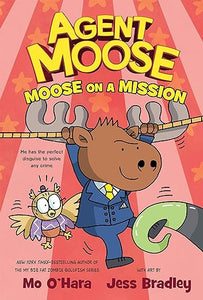 Agent Moose 2: Moose On A Mission