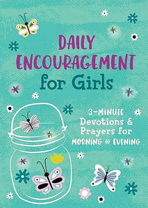 Daily Encouragement For Girls
