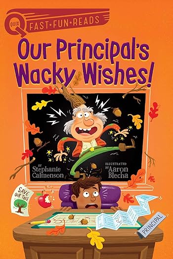 Our Principal'S Wacky Wishes