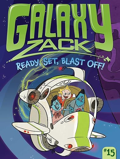 Galaxyzack15 Ready; Set; Blast Off!