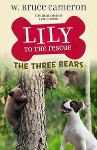 Lily To Rescue: Bears