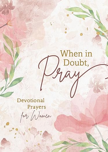 When In Doubt; Pray