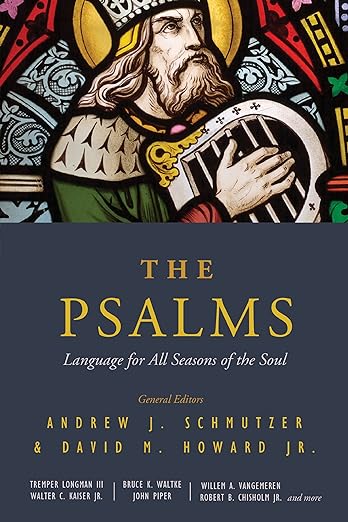 The Psalms: Language for All Seasons of the Soul