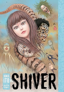 Shiver: Junji Ito Selected Stories (only copy)