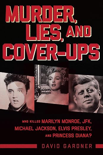 Murder Lies And Cover-Ups