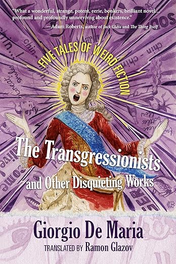 Transgressionists & Other Disquieting Works