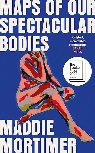 Maps Of Our Spectacular Bodies