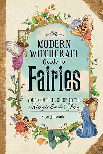 Modern Witchcraft: Fairies