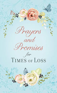 Prayers & Promises For Times Of Loss