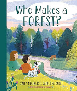 Who Makes A Forest?   (Only Copy)