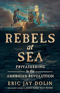 Rebels At Sea    (Only Copy)