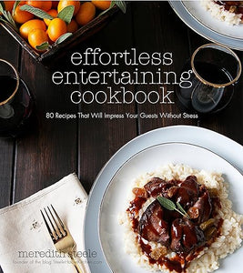 Effortless Entertaining Cookbook /T