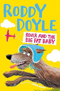 Rover & Big Fat Baby