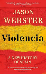 Violencia: New History Of Spain