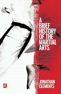 Brief History Of The Martial Arts