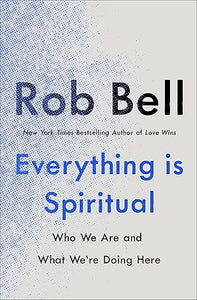 Everything Is Spiritual (Uk)