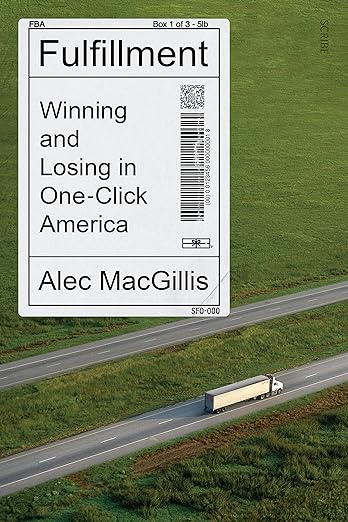 Fulfillment: Winning and Losing in One-Click America