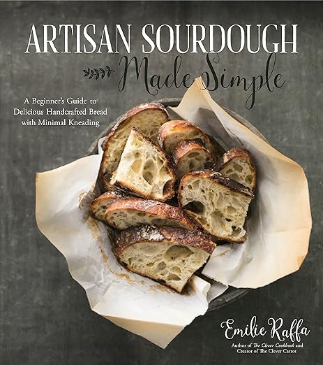 Artisan Sourdough Made Simple /T