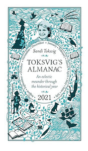 Toksvig's Almanac 2021: An Eclectic Meander Through the Historical Year