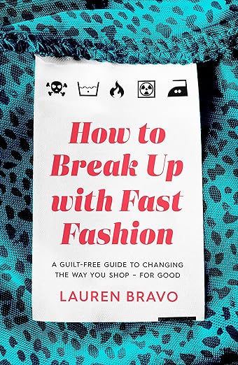 How To Break Up With Fast Fashion