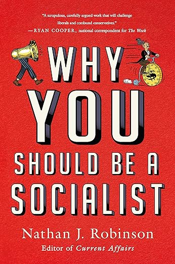 Why You Should Be A Socialist /T