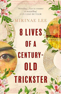 8 Lives Of Century-Old Trickster /T