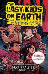 The Last Kids On Earth and Forbidden Fortress