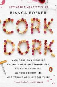 Cork Dork : A Wine-Fueled Adventure Among The Obsessive Sommeliers