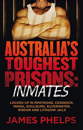 Australia'S Toughest Prisoners