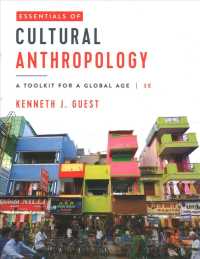 Essentials of Cultural Anthropology: A Toolkit for a Global Age (Only Copy)