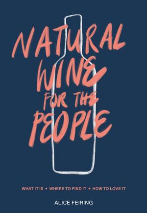 Natural Wine For The People /H